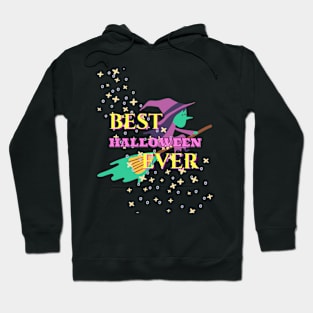 BEST HALLOWEEN EVER Hoodie